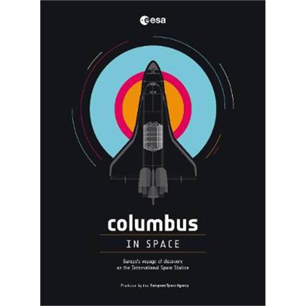 Columbus in Space (Paperback) - The European Space Agency